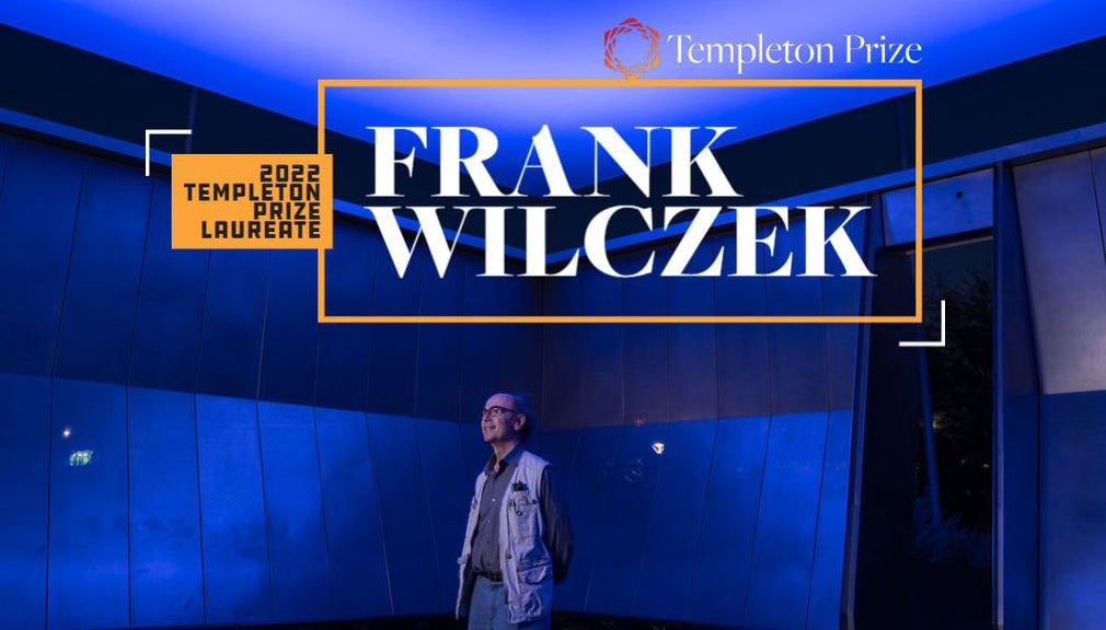 Frank Wilczek receives 2022 Templeton Prize